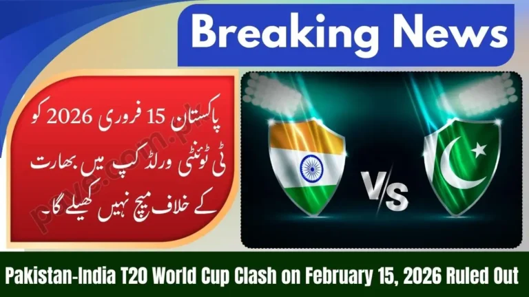 Govt Officials: Pakistan Not Play With India in T20 World Cup on 15th February 2026