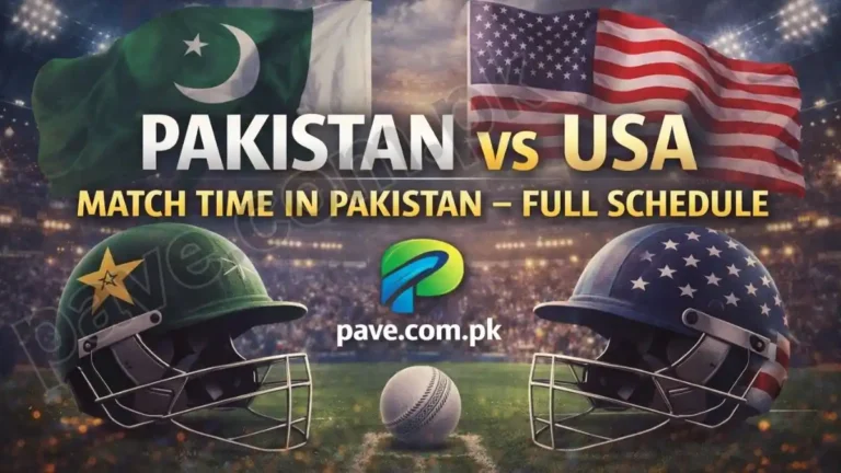 Pakistan vs USA Match Time in Pakistan – Full Schedule