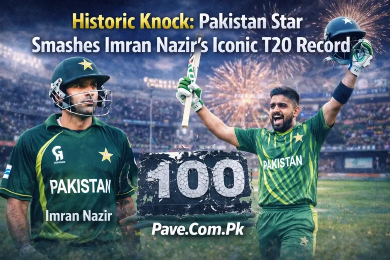 Historic Knock Pakistan Star Smashes Imran Nazir’s Iconic T20 Record