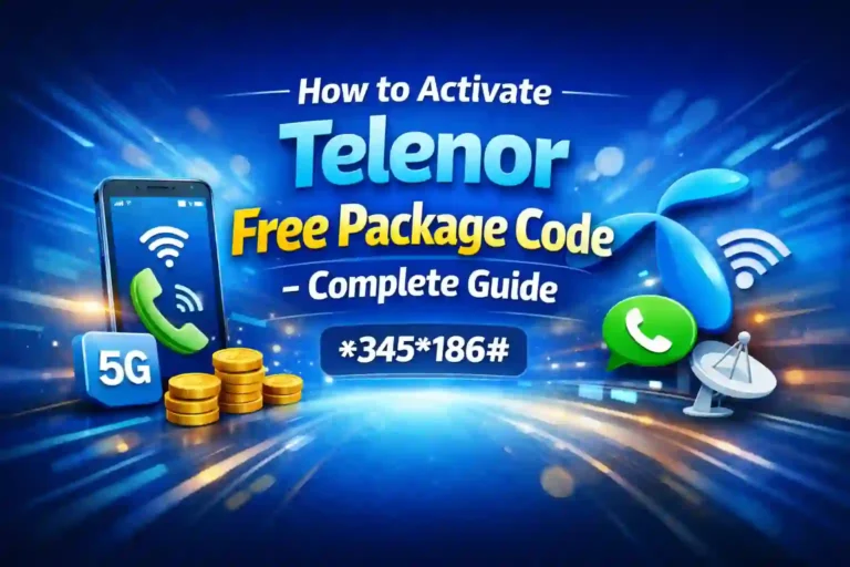 How to Activate Telenor Free Package Code – Complete Guide