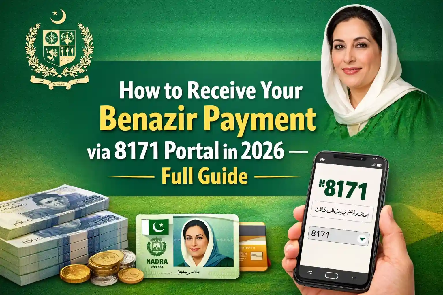 How to Receive Your Benazir Payment via 8171 Portal in 2026 – Full Guide