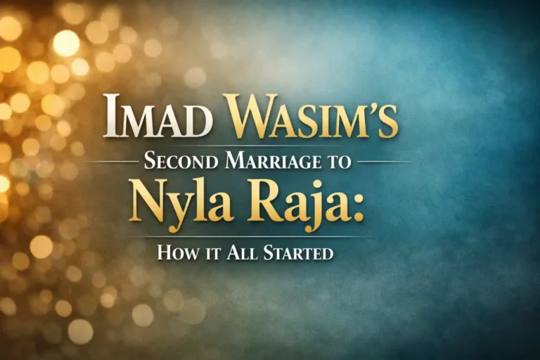 Imad Wasim’s Second Marriage to Nyla Raja: How it All Started 3 Imad Wasim’s Second Marriage to Nyla Raja
