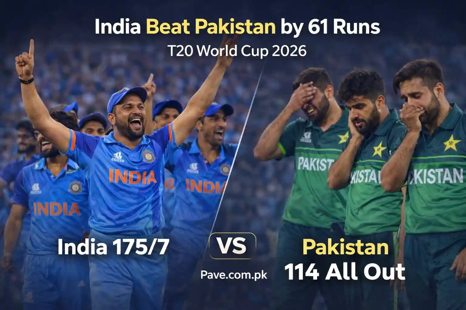 India vs Pakistan Result 2026 – India Beat Pakistan by 61 Runs IND vs PAK Highlights
