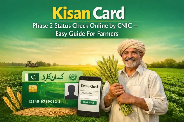 Kisan Card Phase 2 Status Check Online by CNIC