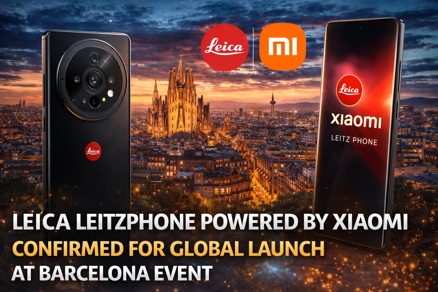 Leica Leitzphone Powered by Xiaomi Confirmed for Global Launch at Barcelona Event 1 Leica Leitzphone Powered by Xiaomi Confirmed for Global Launch at Barcelona Event
