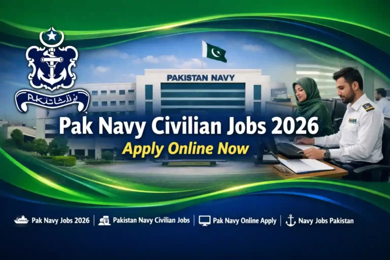 Pak Navy Civilian Jobs 2026 Apply Online Now – Latest Vacancies, Eligibility Criteria & Last Date