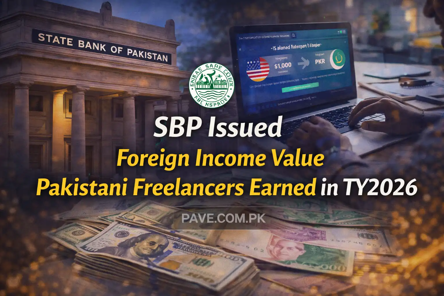 SBP Issued Foreign Income Value Pakistani Freelancers Earned in TY2026