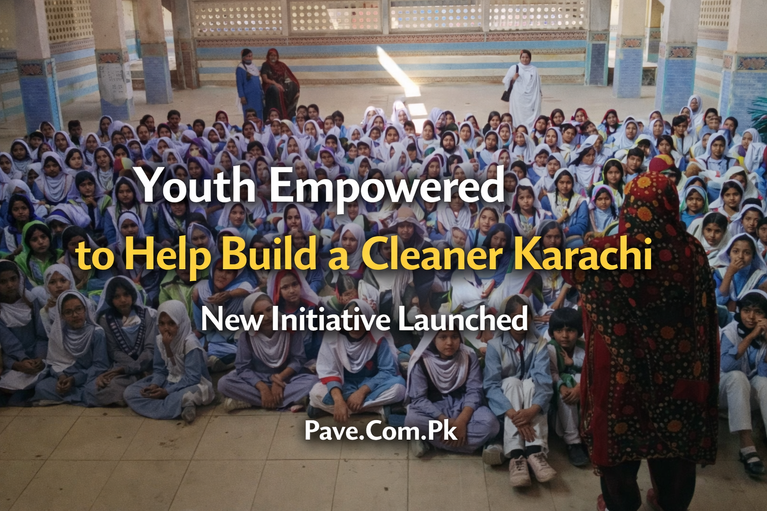 Youth Empowered to Help Build a Cleaner Karachi New Initiative Launched