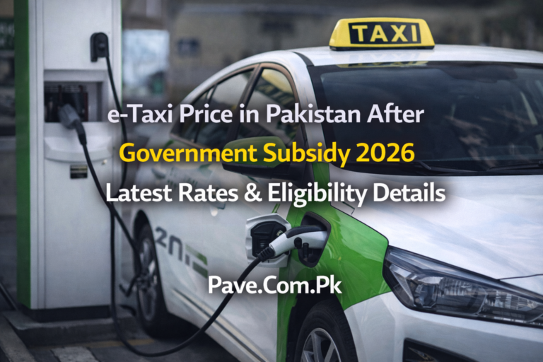e-Taxi Price in Pakistan After Government Subsidy 2026 – Latest Rates & Eligibility Details