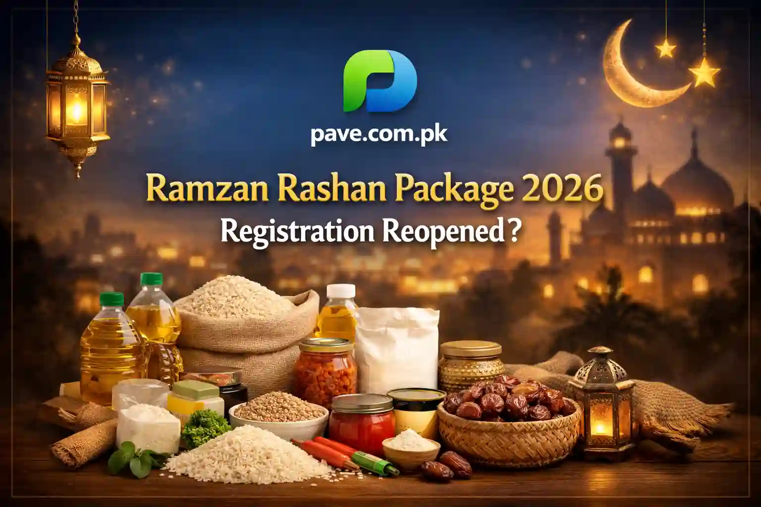 Ramzan Rashan Package 2026 Registration Reopened?