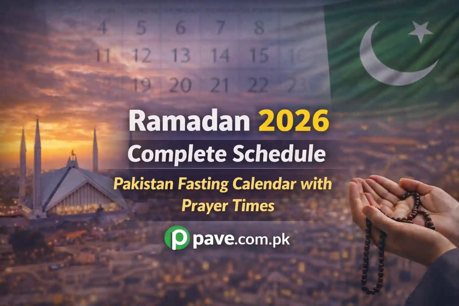 Ramadan 2026 Complete Schedule – Pakistan Fasting Calendar with Prayer Times