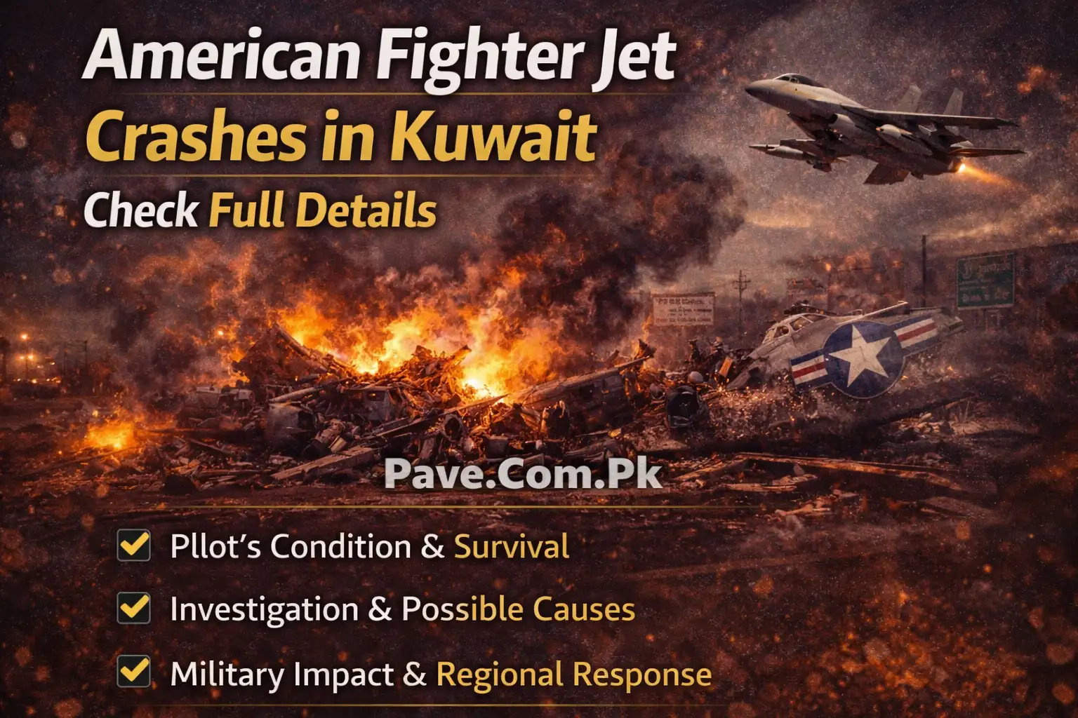 American Fighter Jet Crashes in Kuwait – Check Full Details 1 American Fighter Jet Crashes in Kuwait – Check Full Details