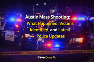 Austin Mass Shooting What Happened Victims Identified and Latest Police Updates