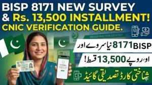 BISP 8171 Latest Survey Begins