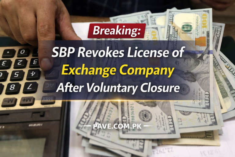 Breaking: SBP Revokes License of Exchange Company After Voluntary Closure