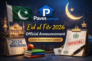 Eid ul Fitr 2026 Official Announcement – Latest Government Update