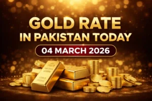 Gold Rate in Pakistan Today – 04 March 2026 (24K, 22K, Per Tola & 10 Gram) 3 Gold Rate in Pakistan Today – 04 March 2026
