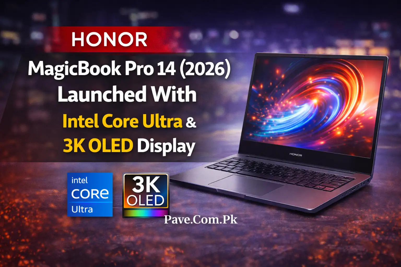Honor MagicBook Pro 14 (2026) Launched With Intel Core Ultra & 3K OLED Display 1 Honor MagicBook Pro 14 (2026) Launched With Intel Core Ultra & 3K OLED Display