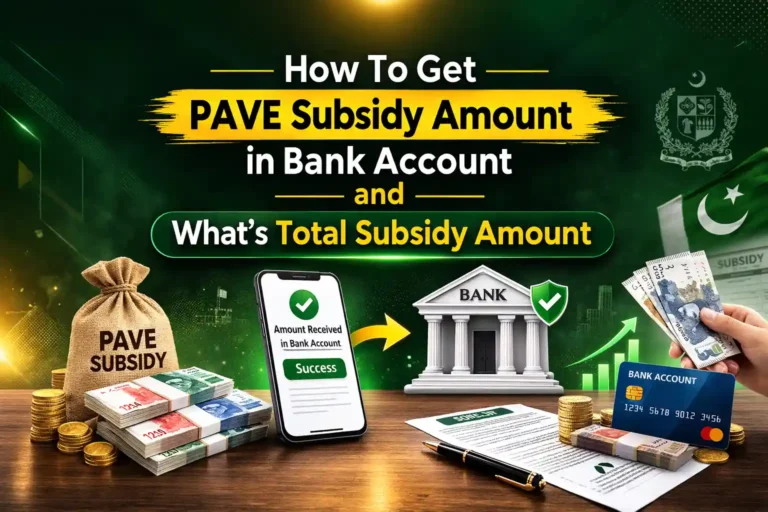 How To Get PAVE Subsidy Amount in Bank Account and What’s Total Subsidy Amount 6 How To Get PAVE Subsidy Amount in Bank Account