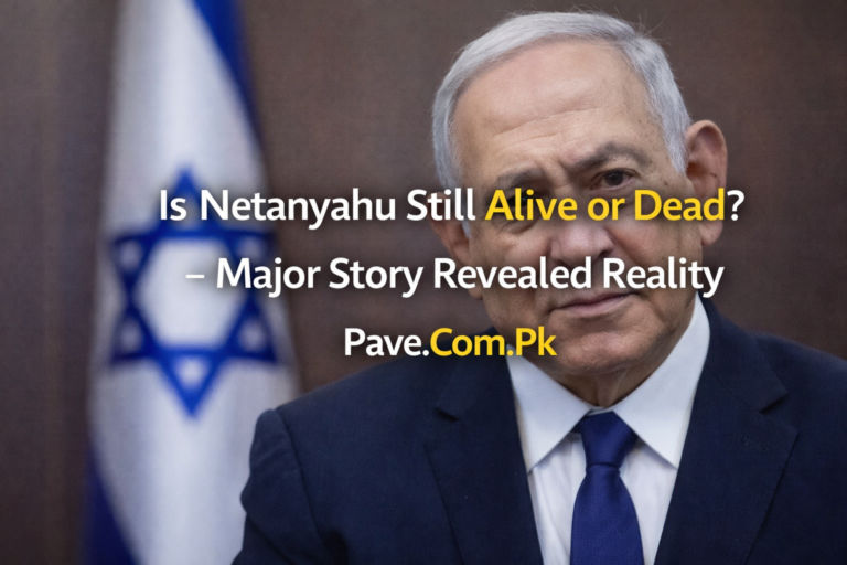 Is Netanyahu Still Alive Or Dead? – Major Story Revealed Reality