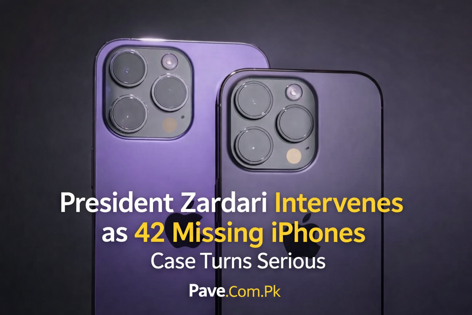 President Zardari Intervenes as 42 Missing iPhones Case Turns Serious