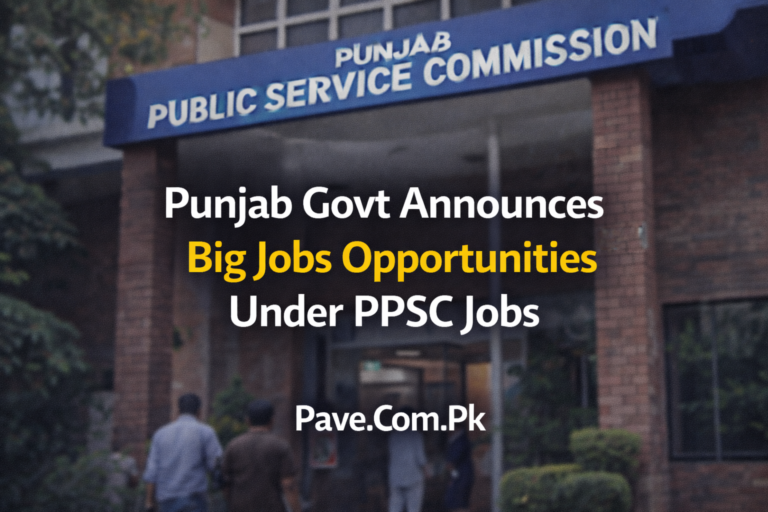 Punjab Govt Announces Big Jobs Opportunities Under PPSC Jobs Ad 04 Today – Explore All Need to Know About Govt Jobs in Punjab 2 Punjab Govt Announces Big Jobs Opportunities Under PPSC Jobs Ad 04 Today – Explore All Need to Know About Govt Jobs in Punjab