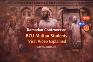 Ramadan Controversy: BZU Multan Students Viral Video Explained 2 Ramadan Controversy BZU Multan Students Viral Video Explained